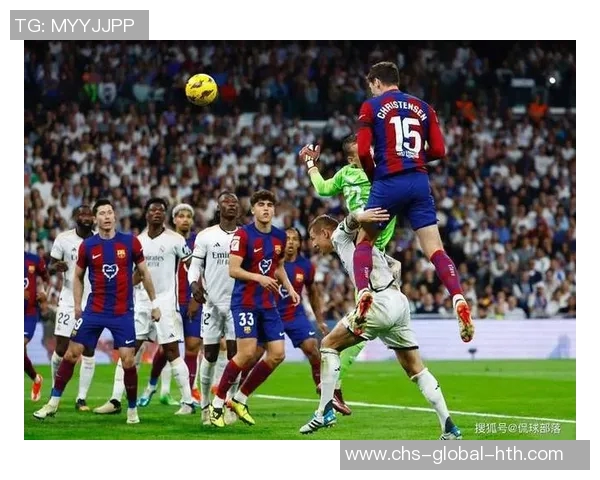 1617赛季皇马与巴萨经典对决回顾及赛季影响分析